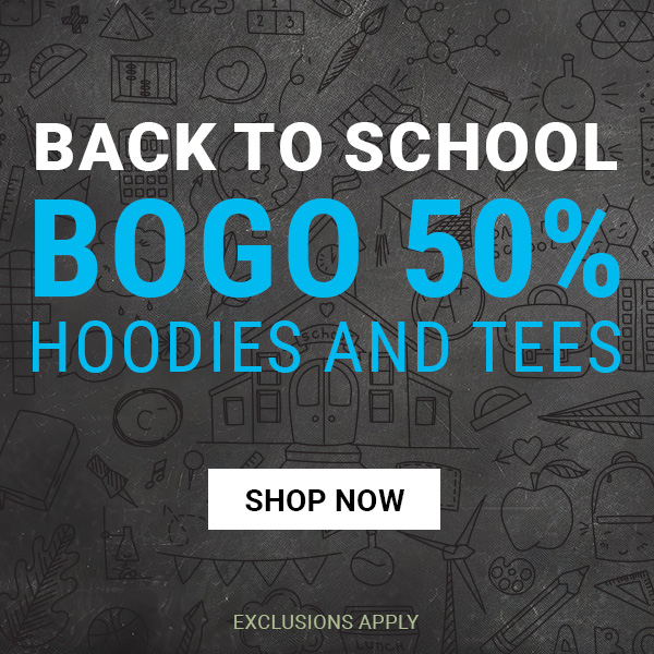 Art_Email_Primary_600X600__Back to School BOGO 50 Hoodies & Tees GENERAL