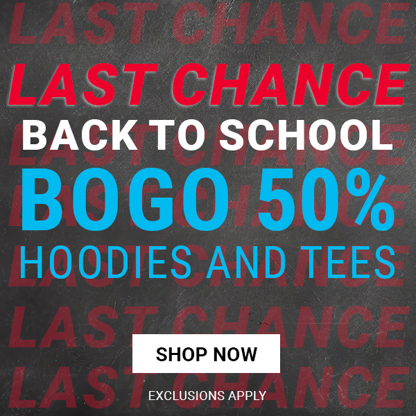 Art_Email_Primary_600X600__Back to School BOGO 50 Hoodies & Tees_LAST CHANCE