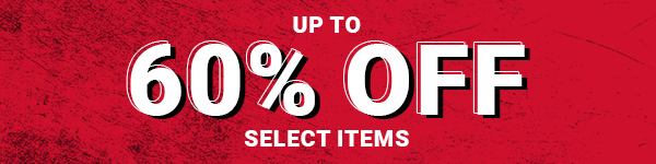 Up To 60% Off Select Items