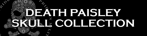 Death Paisley Collection
